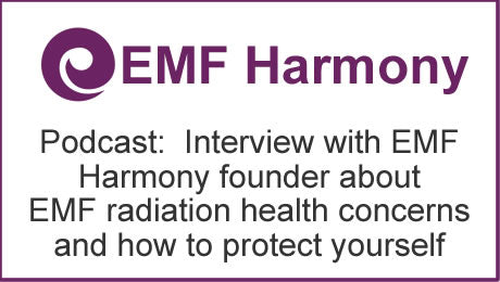 Podcast: Interview with EMF Harmony Founder